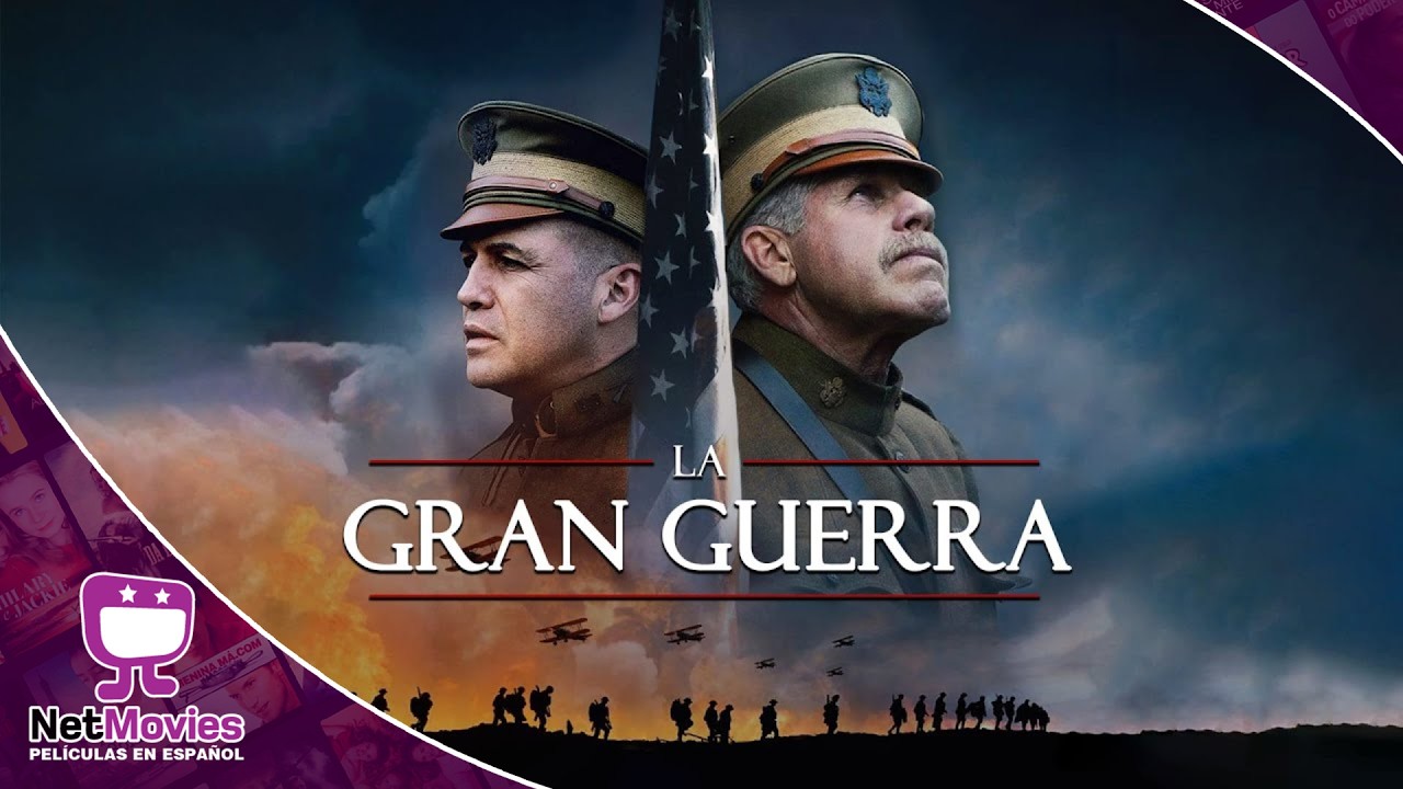 La Gran Guerra 🟣 PELÍCULA COMPLETA DE GUERRA 🟣 NetMovies - Películas En Español
