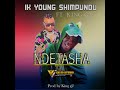 IK YOUNG SHIMPUNDU FT KING G2 NDETASHA MUSIC NEW 2022 ZAMBIA MUSIC