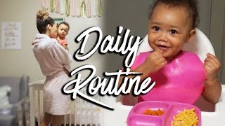 DAILY ROUTINE | Mommy &amp; Baby | RAVEN ELYSE