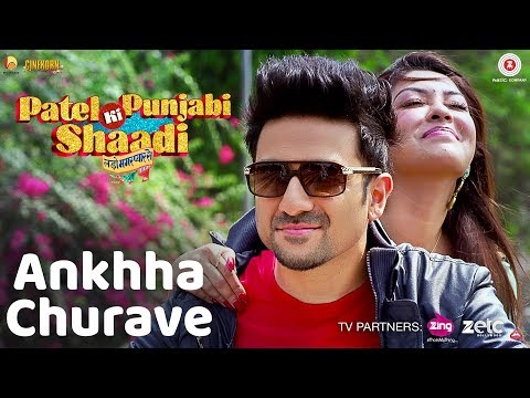 Ankhha Churave - Patel Ki Punjabi Shaadi | Vir Das & Payal Ghosh | Amitabh Narayan & Sanjivani