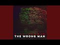 The Wrong Man