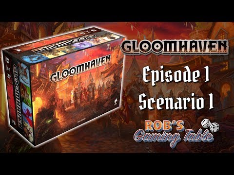 Gloomhaven Campaign Playthrough Ep. 1 (Scenario 1)