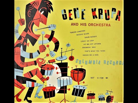 Tuxedo Junction - Gene Krupa - 1940