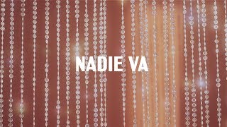Nadie Va Music Video