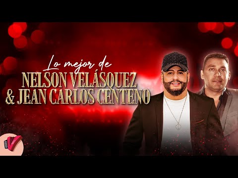 Lo Mejor De Nelson Velásquez & Jean Carlos Centeno