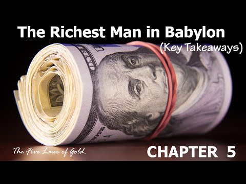 The Richest Man in Babylon in a Nutshell:  Chapter 5 Lessons