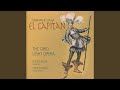 El Capitan: Act I: "Nobles of Csatilian birth"