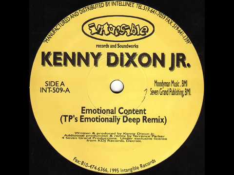 Kenny Dixon Jr.  -  Emotional Content (TP's Emotionally Deep Remix)