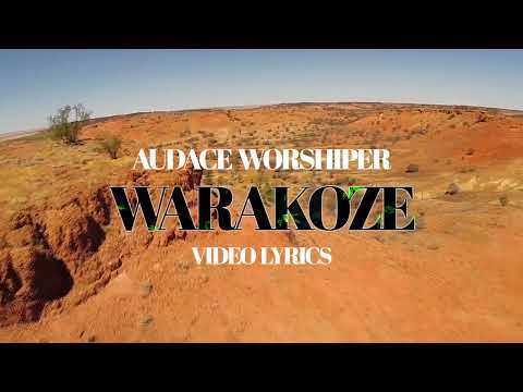 Audace worshiper - WARAKOZE [Official Lyrics Visualiser]