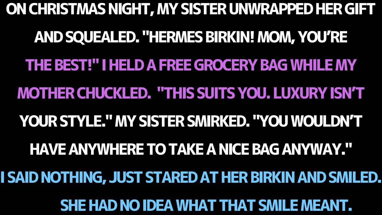 My sister got a Hermès Birkin for christmas… I got a free grocery bag.
