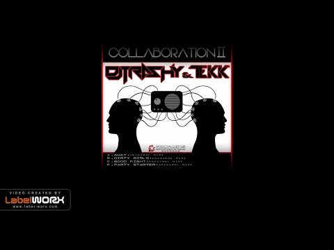 DJ Trashy & Tekk - Dirty Girls (Original Mix)