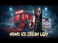 Momo Ice Cream Lady Scariest Short Horror Film 2025 Momo Horror Video