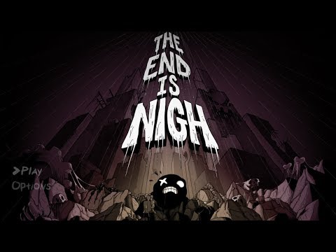 The End is Nigh - Nintendo Switch - First 25 Minutes
