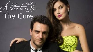 The Cure A Letter To Elise (Traduçao) Trilha Sonora Verdades Secretas Tema de Angel e Alex