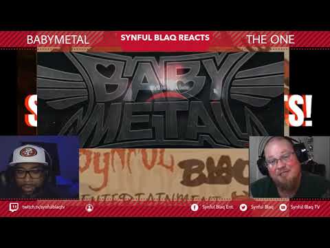 We Are ONE!!!!!! Synful Blaq Reacts - BabyMetal - The One