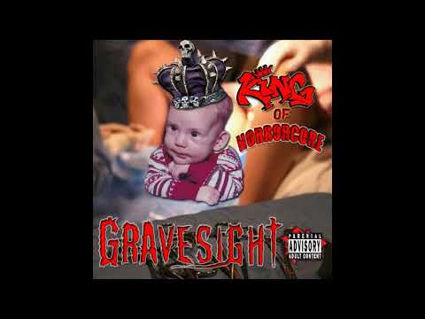 GRAVESIGHT - King of Horrorcore - 03. King of Horrorcore