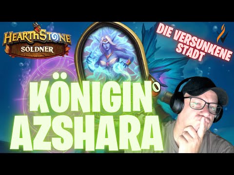 🇩🇪🇩🇪[Hearthstone -Söldner] HEROIC KÖNIGIN AZSHARA - DIE VERSUNKENE STADT   🇩🇪🇩🇪