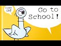 Children’s Books Read Aloud: THE PIGEON HAS TO GO TO SCHOOL! By Mo Willems