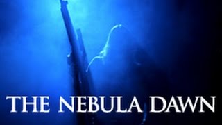 The Nebula Dawn (Trailer)