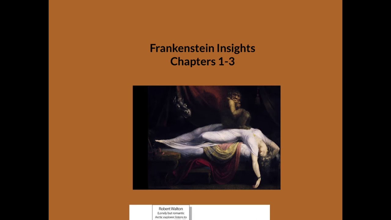 Frankenstein Insights Ch 1-3