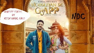 Vicholiyan De Gapp • Kamal Khaira • Desi Crew • WhatsApp Status By ~ Nitin Dayal Cruz