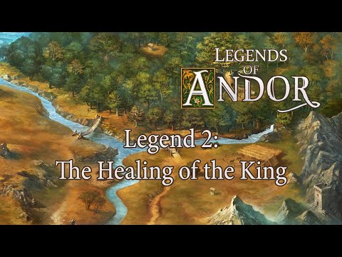 Legends of Andor: Legend 2 - The Healing of the King playthrough - YouTube