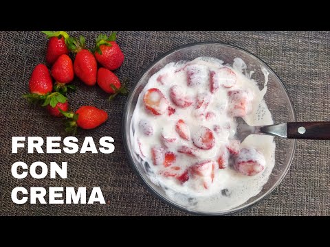 FRESAS CON CREMA 😋 🍓🍓 SOLO 3 INGREDIENTES