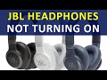 JBL Headphones Not Turning ON Solved