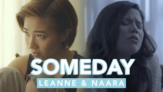 Someday - Leanne &amp; Naara (Official Video)