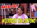 FULL INTEROGASI CAK LONTONG BIKIN PUSING TAPI NGAKAK LAPOR PAK 10 08 21