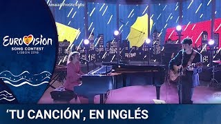 Amaia y Alfred cantan &#39;Tu Canción&#39; en inglés (&#39;Your song&#39;) | Amaia, Alfred y Amigos