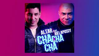 ALTAR feat. JOELAPUSSY - CHA CHA CHA (Lyric Video)