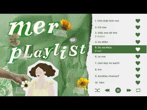 mer playlist | những bài hát của mer 🌱