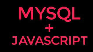 Mysql con JavaScript  - Tutorial