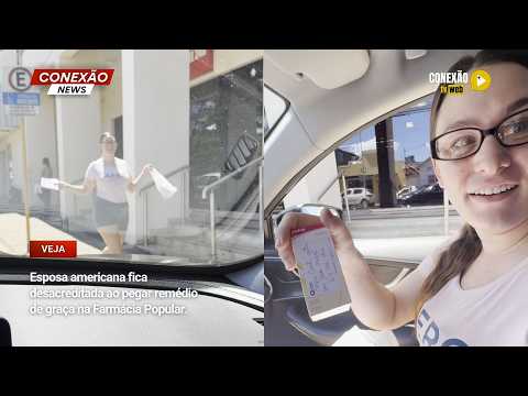 Vídeo: Esposa americana fica desacreditada ao pegar remédio de graça na Farmácia Popular.