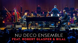 Nu Deco Ensemble feat. Robert Glasper &amp; Bilal LIVE at the Adrienne Arsht Center