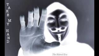 Take My Hand (Heaven or Hell) - The Hybrid Era