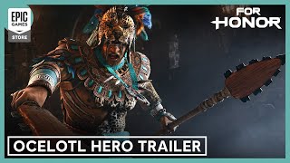 For Honor: Ocelotl Hero - Reveal Trailer Trailer