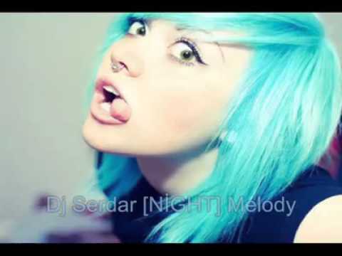 Dj Serdar [NİGHT] Melody Mix