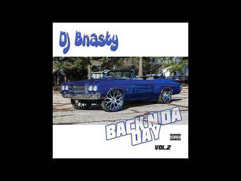 DJ Bnasty (Back N Da Day - Gangsta Mix 2) Ft South Circle, 8Ball MJG, C-Bo, Fat Pat, Big Mike, More