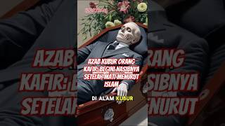 Download lagu 'Azab Kubur Orang Kafir: Begini Nasibnya Setelah Mati Menurut Islam' mp3