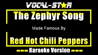 Download lagu The Zephyr Song - Red Hot Chili Peppers KARAOKE Without Backing Vocals mp3