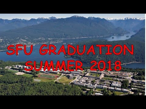 SFU from the Sky - SFU Graduation Summer 2018