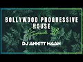 Bollywood Progressive House 2023 | Anky In The Mix ( Episode - 28 ) | Dj Ankitt Maan