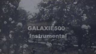 GALAXIE500  Instrumental