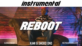 KAMI & Smoko Ono - Reboot ft. Chance The Rapper (INSTRUMENTAL) *reprod*