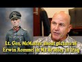 Lt Gen H R McMaster About Erwin Rommel S Picture In M2 Bradley In Iraq