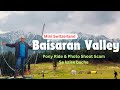 Baisaran Valley Pahalgam I Mini Switzerland I Pahalgam Village Tour I Kashmir I Yomad Travellers