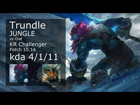 Trundle Jungle vs Olaf - KR Challenger 4/1/11 Patch 10.14 Gameplay // [롤] 트런들 vs 올라프 정글