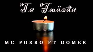 Te Fuiste - Domer ft Mc Porro LK - 2015 - Magistral Rec - PROXIMMENTE VIDEO OFICIAL -